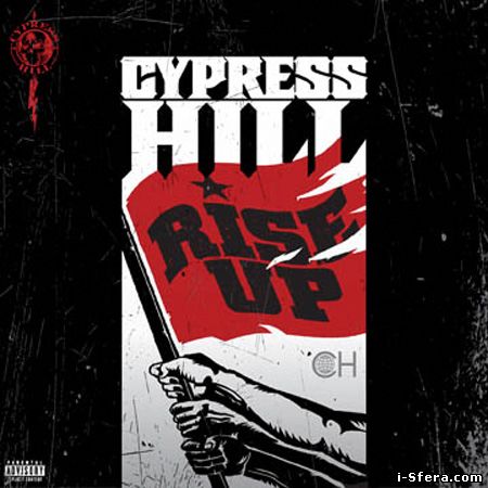 Cypress Hill - Rise Up (Explicit) - 2010