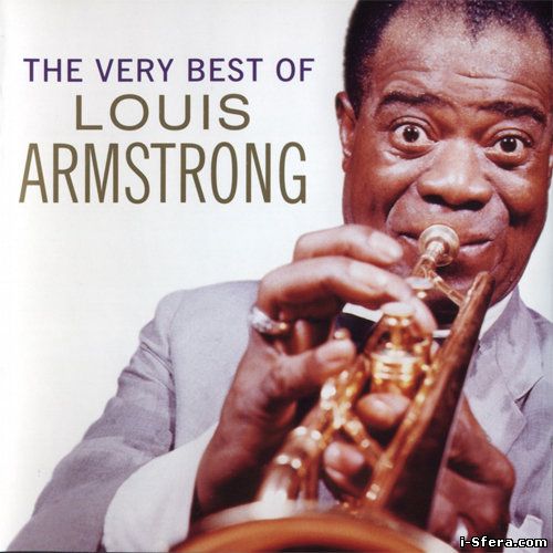 Louis Armstrong - The Very Best Of Louis Armstrong